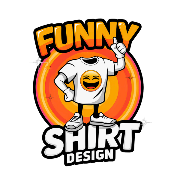 Funny Shirt Design